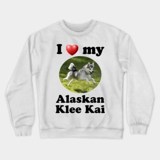 I Love My Alaskan Klee Kai Crewneck Sweatshirt